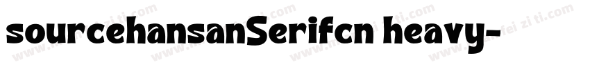sourcehansanSerifcn heavy字体转换